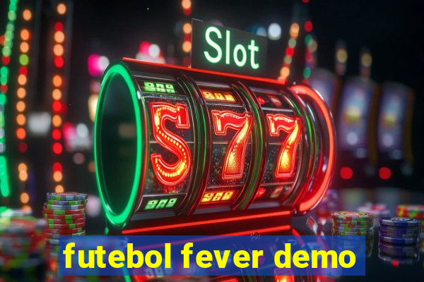 futebol fever demo