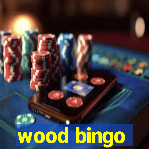 wood bingo