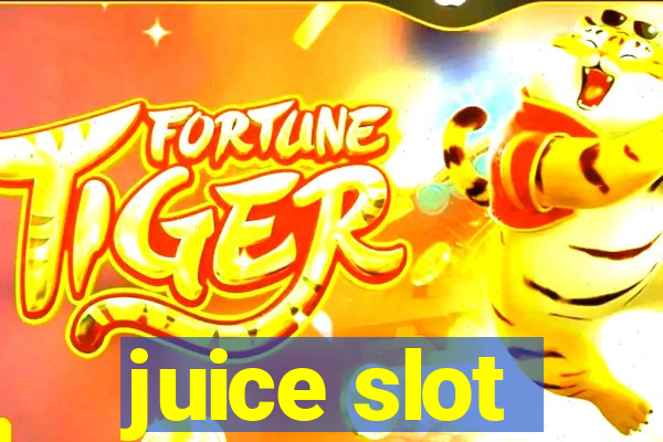 juice slot