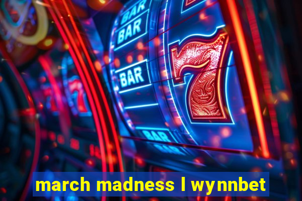 march madness l wynnbet