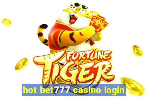 hot bet777 casino login