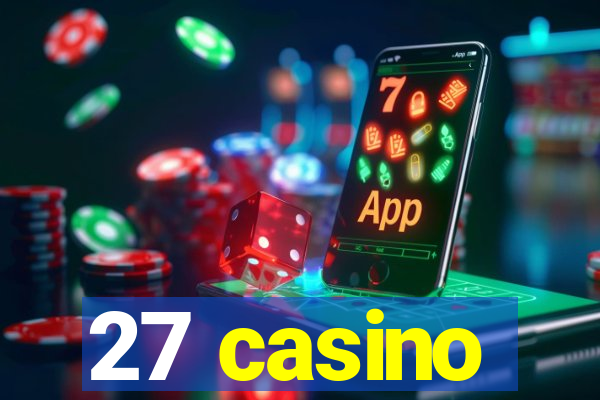 27 casino