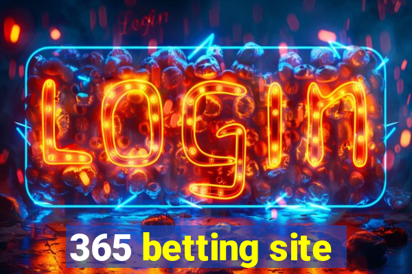 365 betting site