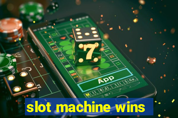 slot machine wins