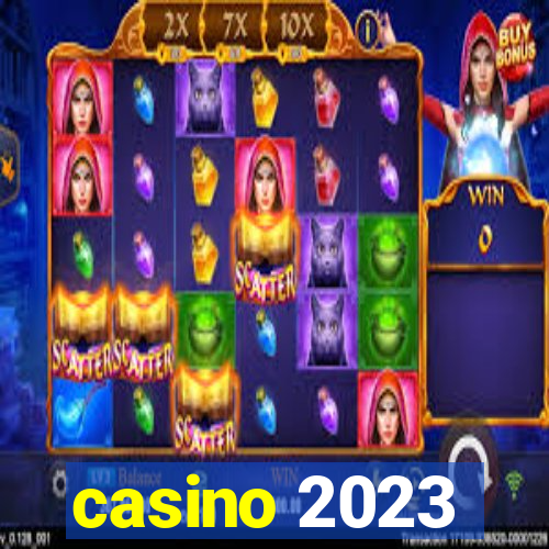 casino 2023