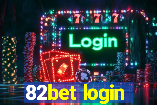 82bet login