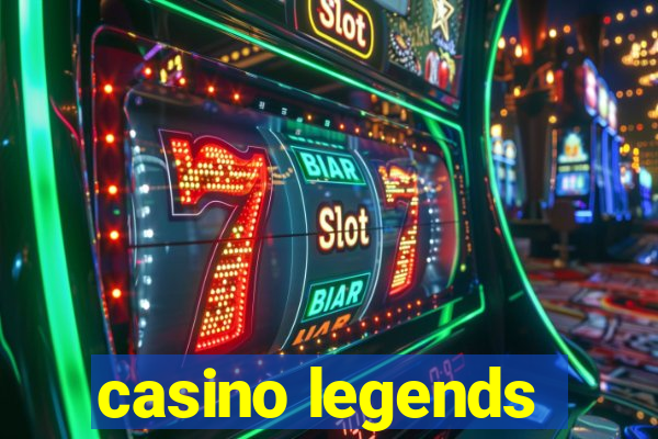 casino legends