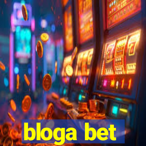 bloga bet