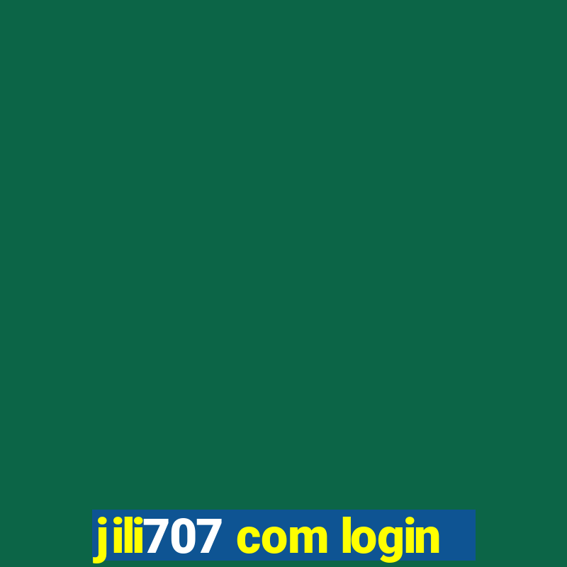 jili707 com login