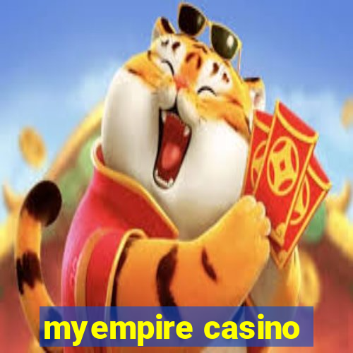 myempire casino