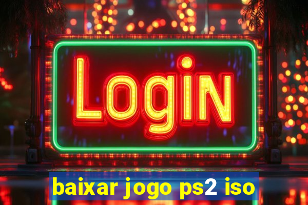 baixar jogo ps2 iso