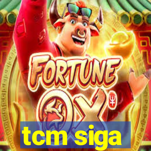 tcm siga