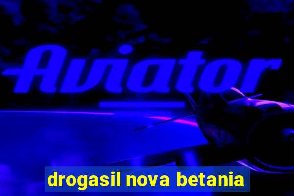 drogasil nova betania