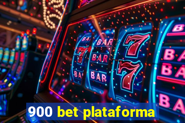 900 bet plataforma