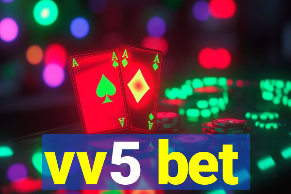 vv5 bet