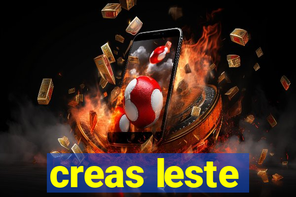 creas leste