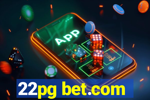 22pg bet.com