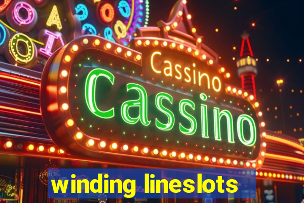 winding lineslots