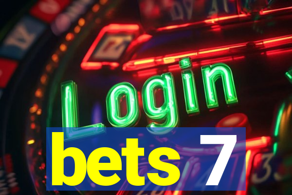 bets 7