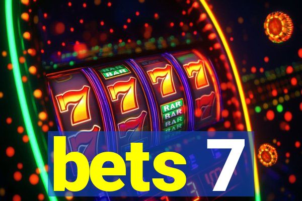 bets 7