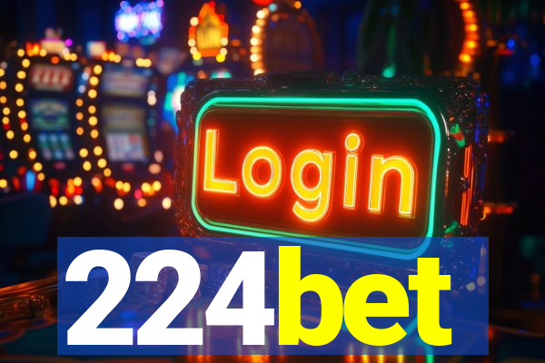 224bet