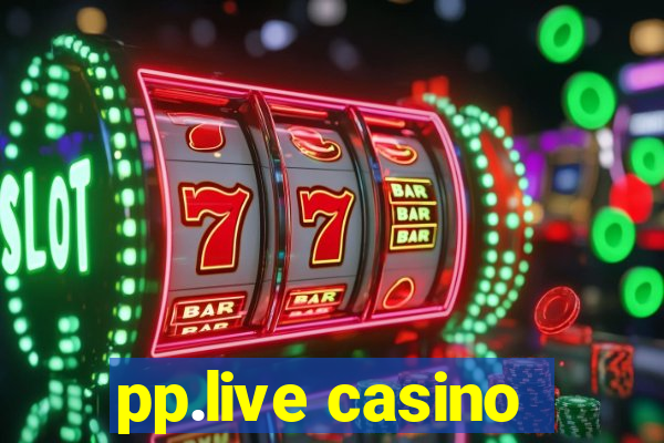 pp.live casino