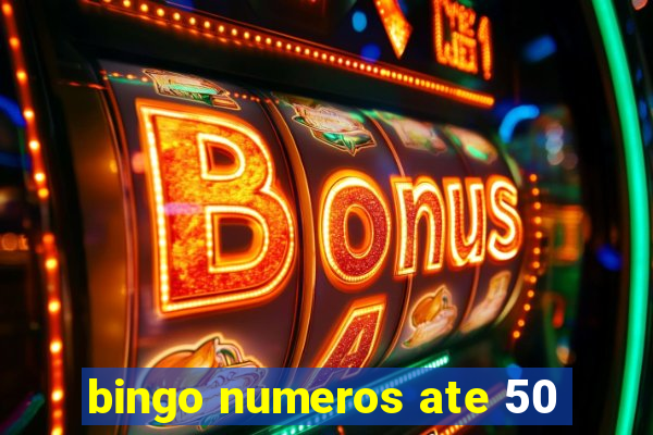 bingo numeros ate 50