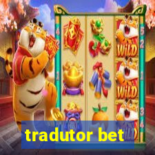 tradutor bet