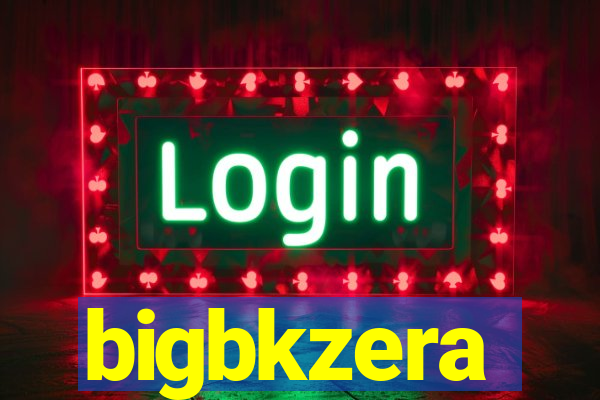 bigbkzera