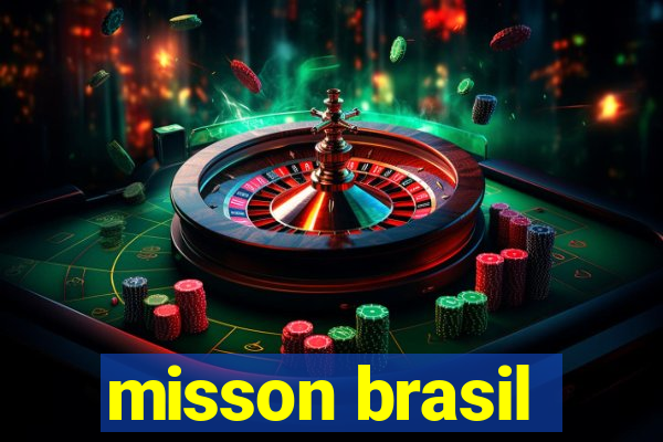 misson brasil