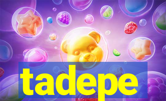 tadepe