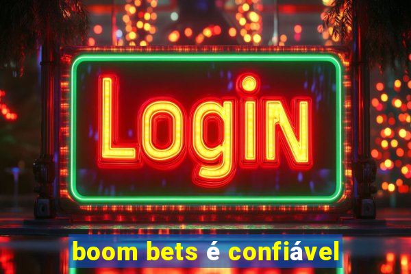 boom bets é confiável