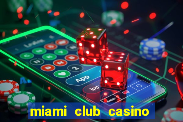 miami club casino no deposit bonus codes