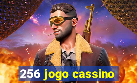 256 jogo cassino