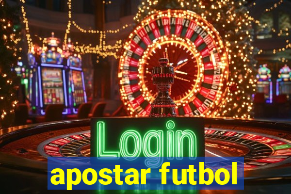 apostar futbol