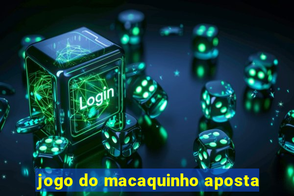 jogo do macaquinho aposta