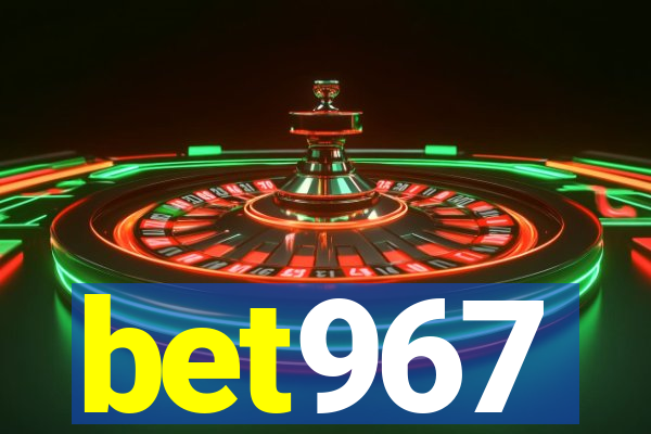 bet967