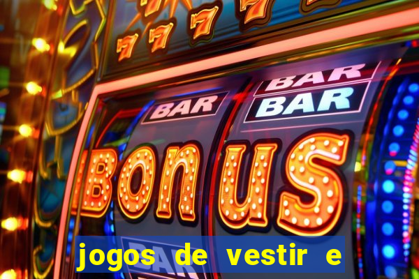 jogos de vestir e maquiar 360