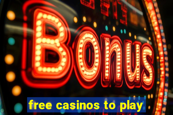 free casinos to play