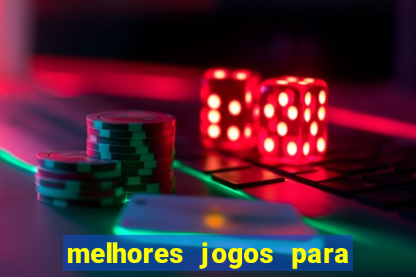 melhores jogos para apostar hoje