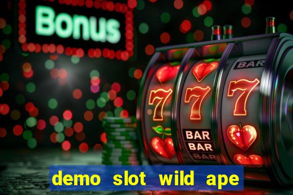 demo slot wild ape pg soft