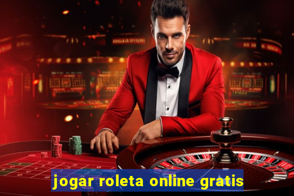 jogar roleta online gratis