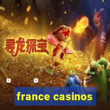 france casinos