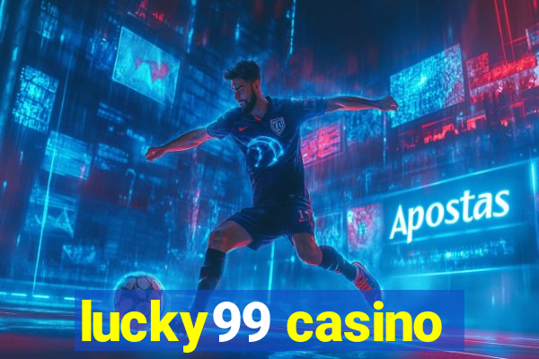 lucky99 casino