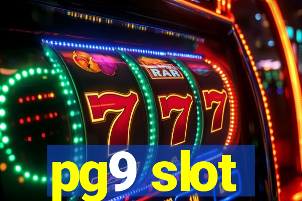 pg9 slot