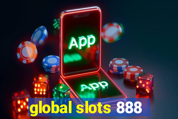 global slots 888