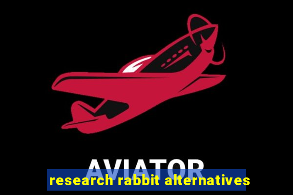 research rabbit alternatives