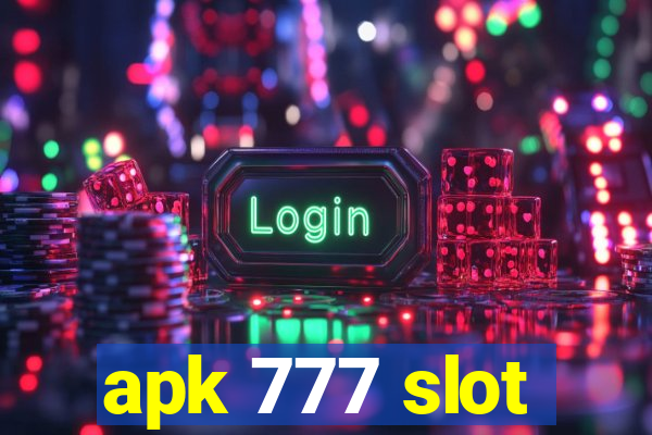 apk 777 slot