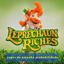 jogos de amanha probabilidade