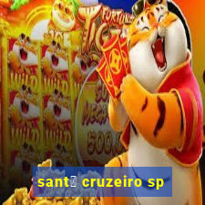 sant茅 cruzeiro sp